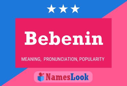 Bebenin Namensposter