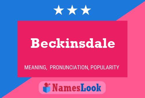 Beckinsdale Namensposter