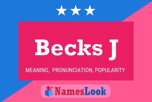 Becks J Namensposter