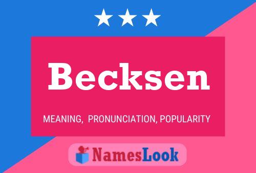 Becksen Namensposter