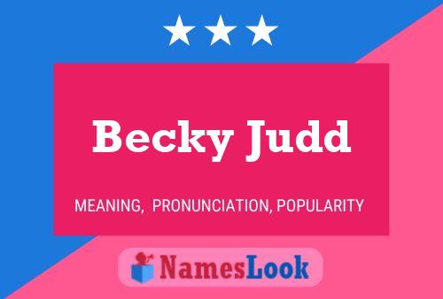 Becky Judd Namensposter