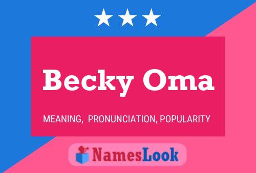 Becky Oma Namensposter