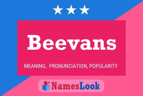 Beevans Namensposter