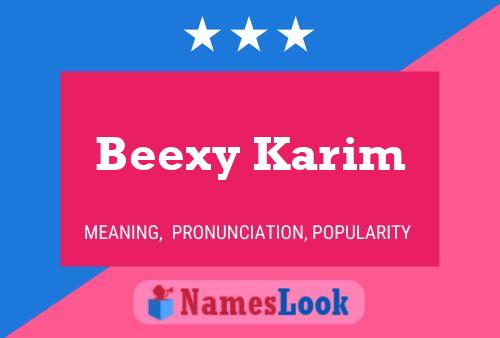 Beexy Karim Namensposter