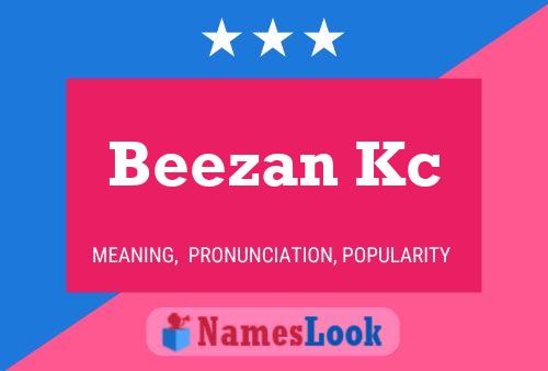 Beezan Kc Namensposter