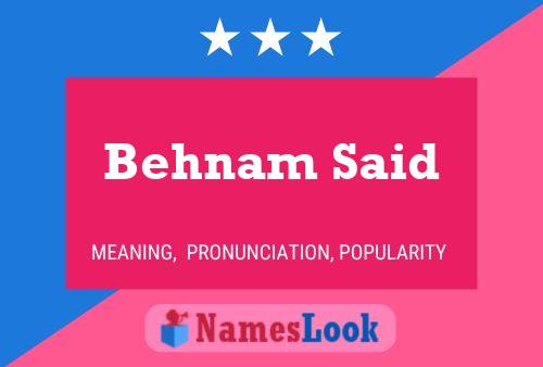 Behnam Said Namensposter