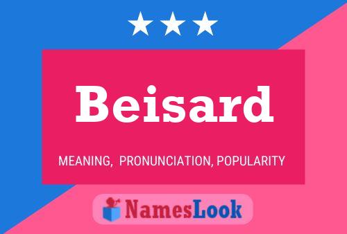 Beisard Namensposter