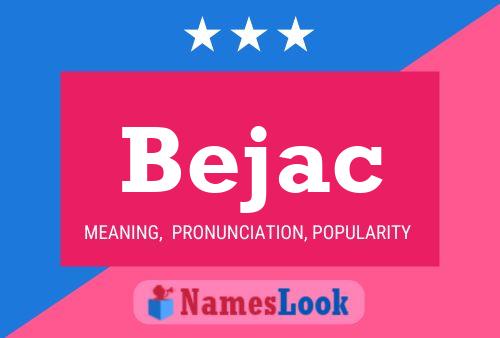 Bejac Namensposter