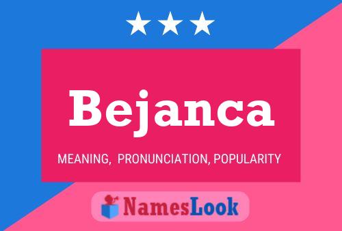 Bejanca Namensposter