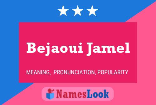 Bejaoui Jamel Namensposter