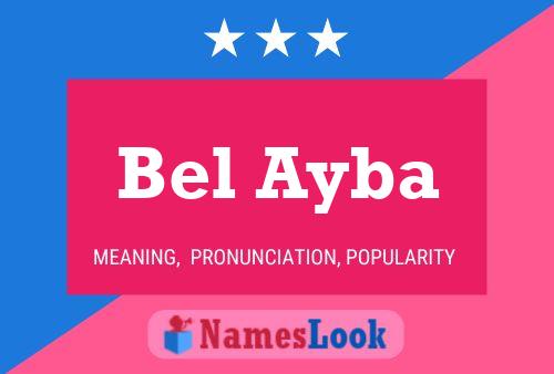 Bel Ayba Namensposter