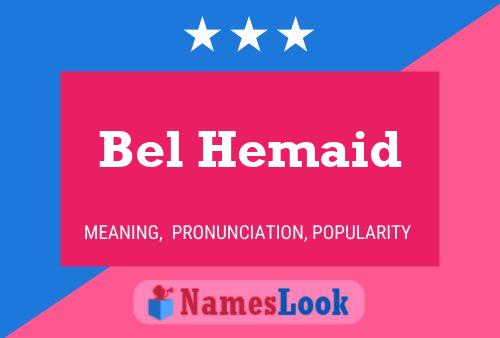 Bel Hemaid Namensposter