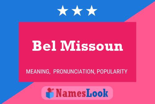 Bel Missoun Namensposter