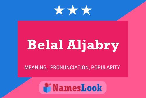 Belal Aljabry Namensposter