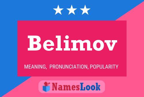 Belimov Namensposter