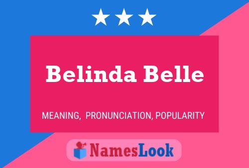 Belinda Belle Namensposter