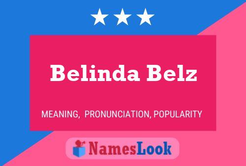 Belinda Belz Namensposter