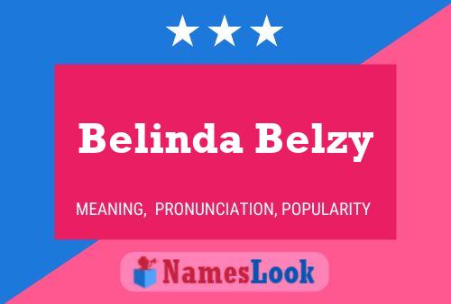 Belinda Belzy Namensposter