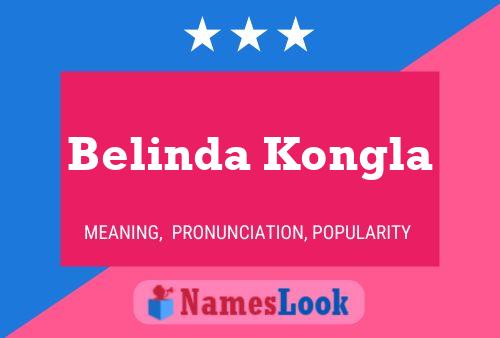 Belinda Kongla Namensposter