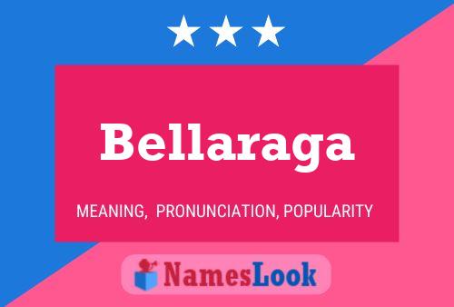 Bellaraga Namensposter