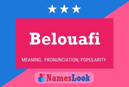 Belouafi Namensposter