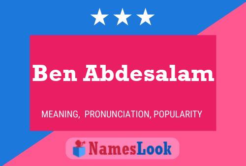 Ben Abdesalam Namensposter