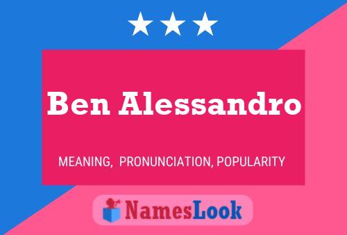 Ben Alessandro Namensposter