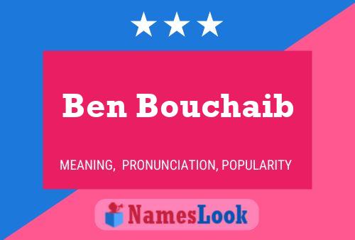 Ben Bouchaib Namensposter