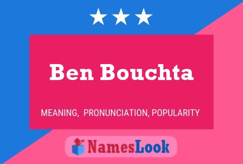 Ben Bouchta Namensposter