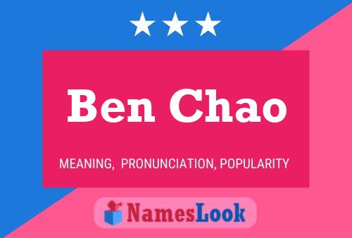 Ben Chao Namensposter