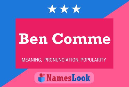 Ben Comme Namensposter