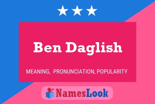 Ben Daglish Namensposter