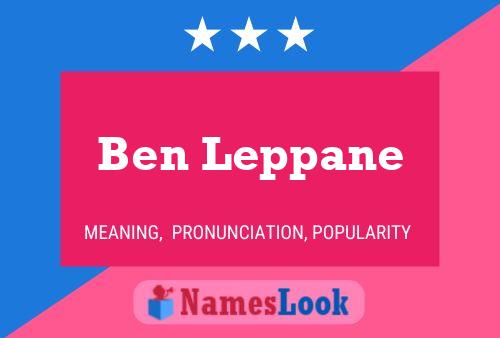 Ben Leppane Namensposter