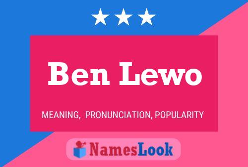 Ben Lewo Namensposter