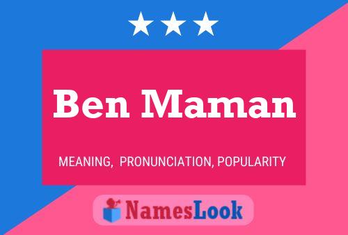 Ben Maman Namensposter