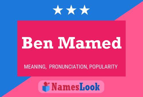 Ben Mamed Namensposter