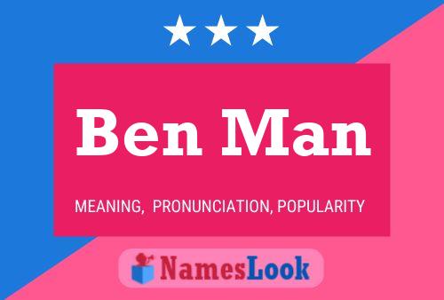 Ben Man Namensposter