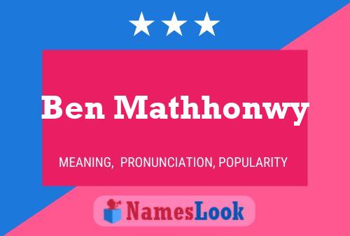 Ben Mathhonwy Namensposter