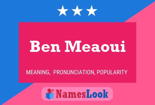 Ben Meaoui Namensposter