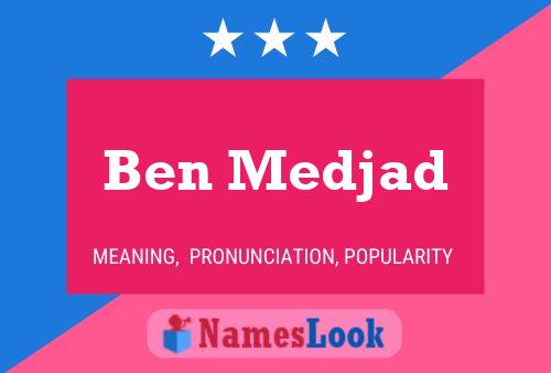 Ben Medjad Namensposter