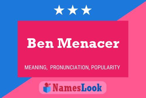 Ben Menacer Namensposter