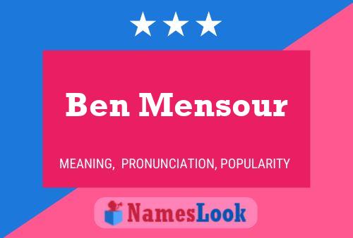 Ben Mensour Namensposter