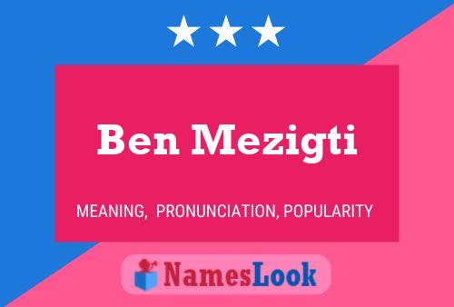 Ben Mezigti Namensposter