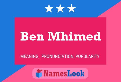 Ben Mhimed Namensposter