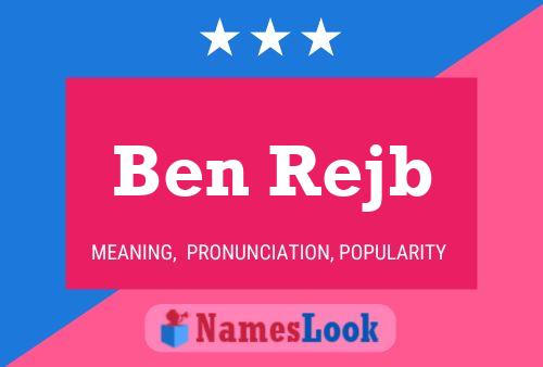 Ben Rejb Namensposter