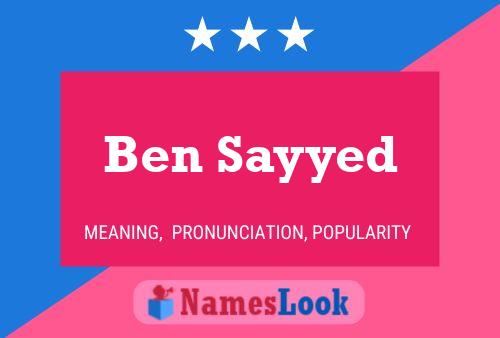 Ben Sayyed Namensposter