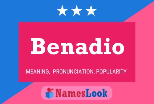 Benadio Namensposter