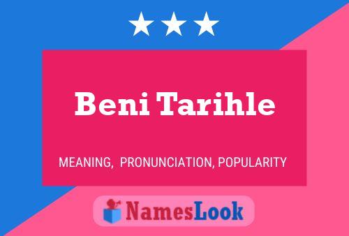 Beni Tarihle Namensposter