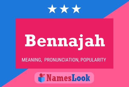 Bennajah Namensposter