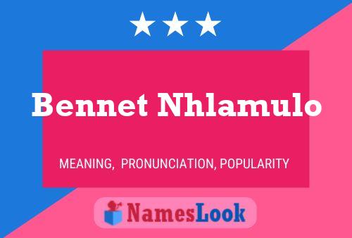 Bennet Nhlamulo Namensposter